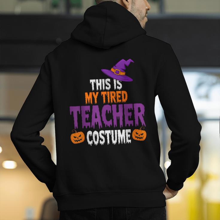 Tired Teacher Costume For Halloween Teachers Men's Hoodie Back Print, funny gift Tired Teacher Costume For Halloween Teachers Men's Hoodie Back Print, funny gift