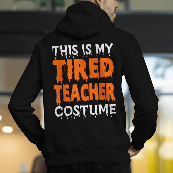 This Is My Tired Teacher Costume Quick Easy Lazy Halloween For Men Women Men's Hoodie Back Print, funny gift