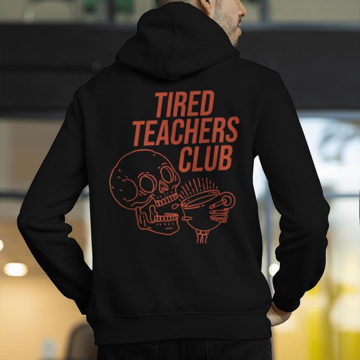 Tired Teachers Club Men's Hoodie Back Print, funny gift Tired Teachers Club Men's Hoodie Back Print, funny gift