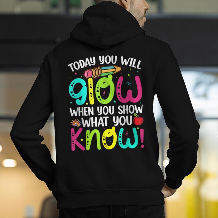 Today You Will Glow When You Show What You Know Teachers Day Men's Hoodie Back Print, funny gift