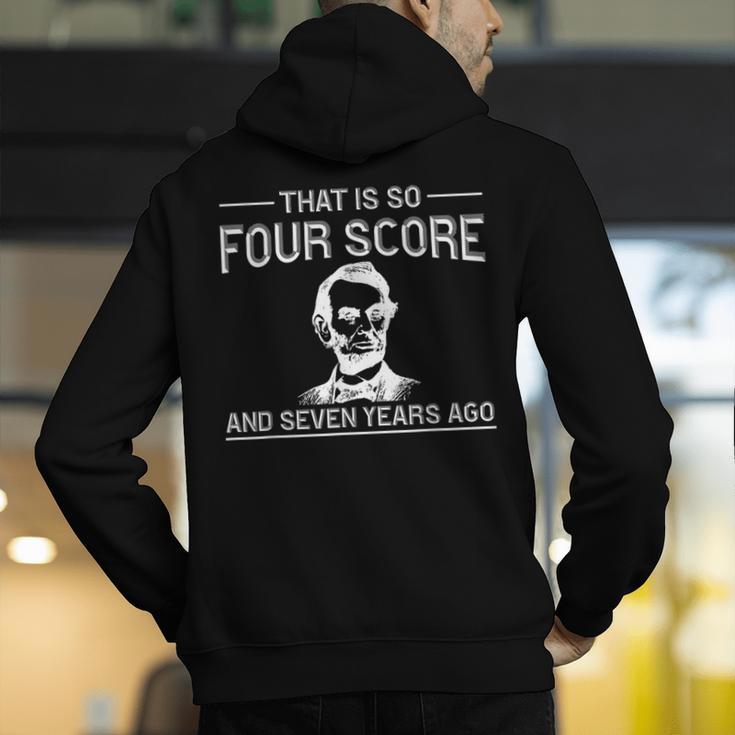 History Teacher Joke Four Score & Seven Years Men's Hoodie Back Print, History Teacher Hoodies, funny gift History Teacher Joke Four Score & Seven Years Men's Hoodie Back Print, History Teacher Hoodies, funny gift