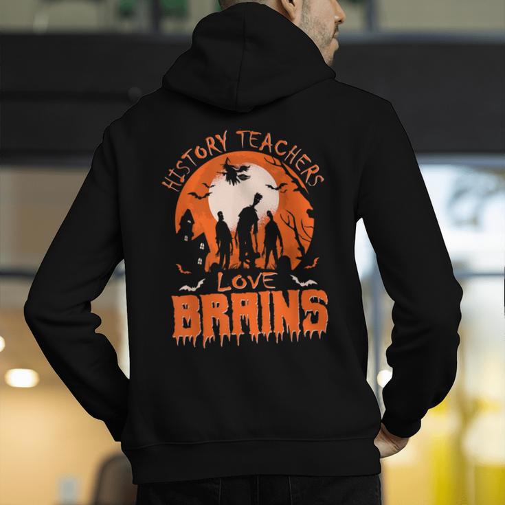 History Teachers Love Brains Halloween Teacher For Men Women Men's Hoodie Back Print, History Teacher Hoodies, funny gift History Teachers Love Brains Halloween Teacher For Men Women Men's Hoodie Back Print, History Teacher Hoodies, funny gift