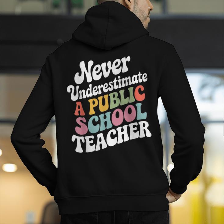 Never Underestimate a Public School Teacher Public Education Men's Hoodie Back Print, funny gift Never Underestimate a Public School Teacher Public Education Men's Hoodie Back Print, funny gift