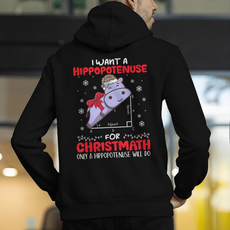 I Want A Hippopotenuse For Christmath Math Teacher Christmas Men's Hoodie Back Print, funny gift