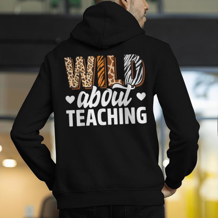 Wild About Teaching Teacher Teaching Back To School Men's Hoodie Back Print, funny gift Wild About Teaching Teacher Teaching Back To School Men's Hoodie Back Print, funny gift