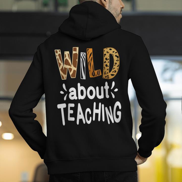 Wild About Teaching Teacher Student First Day Of School Men's Hoodie Back Print, funny gift Wild About Teaching Teacher Student First Day Of School Men's Hoodie Back Print, funny gift