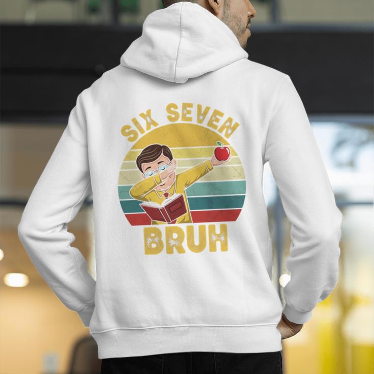 67 Meme Six Seven Bruh Retro Dabbing Teacher School Men's Hoodie Back Print, funny gift