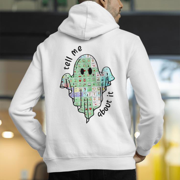 AAC Ghost Tell Me About It Speech Pathology AAC Sped Teacher Men's Hoodie Back Print, funny gift