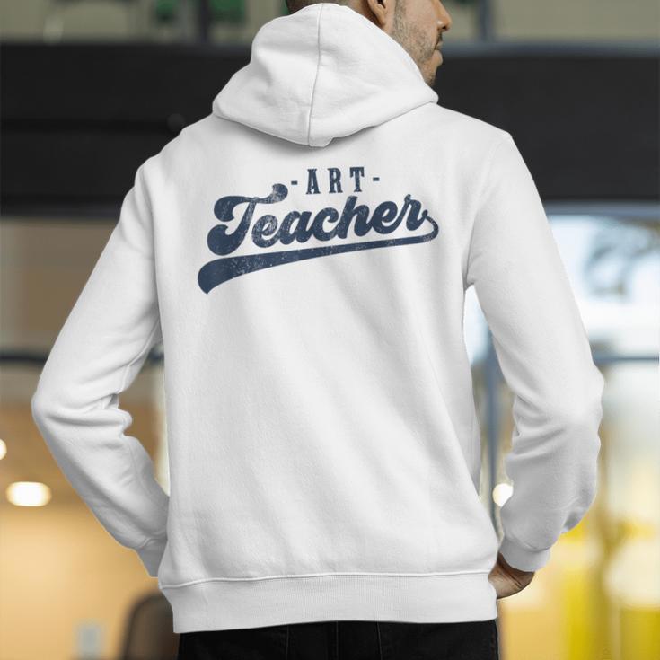 Art Teacher Men Women Cute Vintage Graphic Art Teacher Men's Hoodie Back Print, funny gift Art Teacher Men Women Cute Vintage Graphic Art Teacher Men's Hoodie Back Print, funny gift