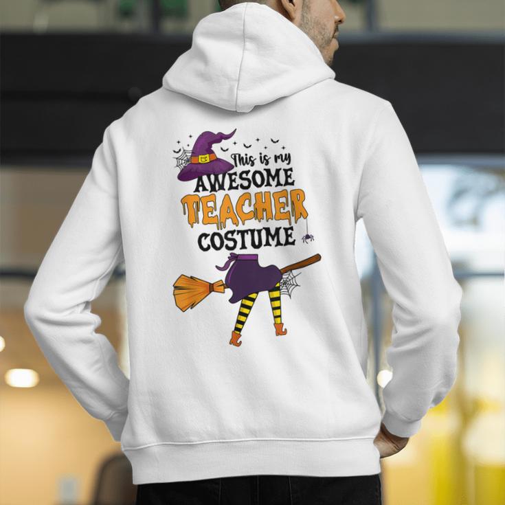 This Is My Awesome Teacher Costume Halloween Witch Men's Hoodie Back Print, funny gift