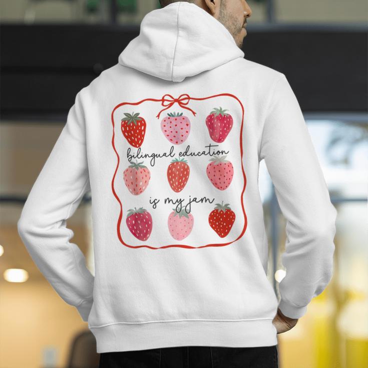 Bilingual Education Is My Jam Strawberry Spanish Teacher Men's Hoodie Back Print, funny gift Bilingual Education Is My Jam Strawberry Spanish Teacher Men's Hoodie Back Print, funny gift