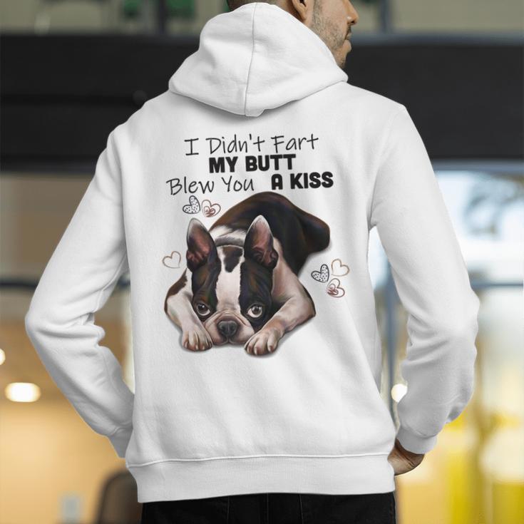 Boston Terrier Shirt I Didn't Fart My Butt Blew You A Kiss Men's Hoodie Back Print, funny gift