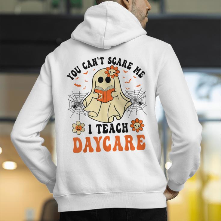 You Can't Scare Me I Teach Daycare Teacher Halloween Ghost Men's Hoodie Back Print, funny gift You Can't Scare Me I Teach Daycare Teacher Halloween Ghost Men's Hoodie Back Print, funny gift