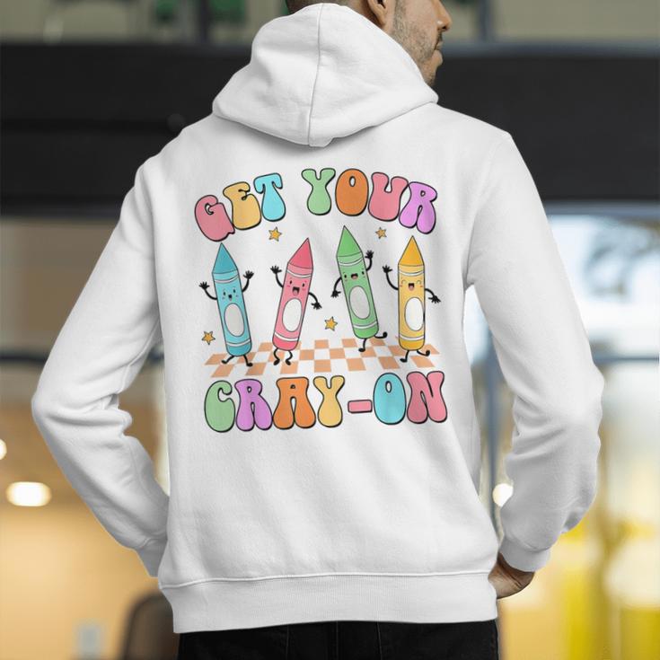 Get Your Cray-On Preschool Teacher Kindergarten Teacher Men's Hoodie Back Print, funny gift Get Your Cray-On Preschool Teacher Kindergarten Teacher Men's Hoodie Back Print, funny gift