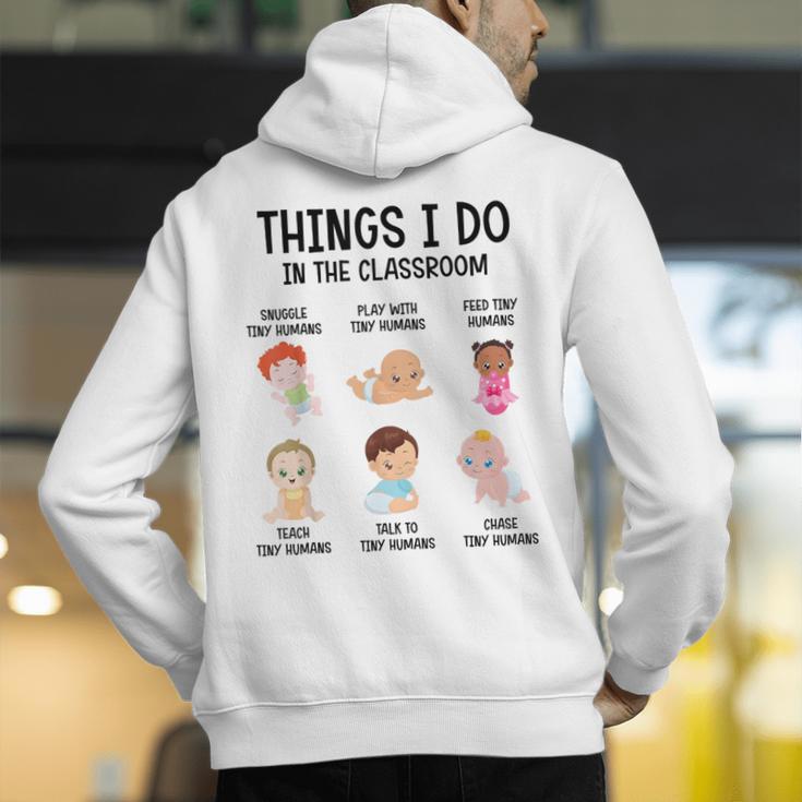 Daycare Preschool Infant Teacher Thing I Do In The Classroom Men's Hoodie Back Print, funny gift