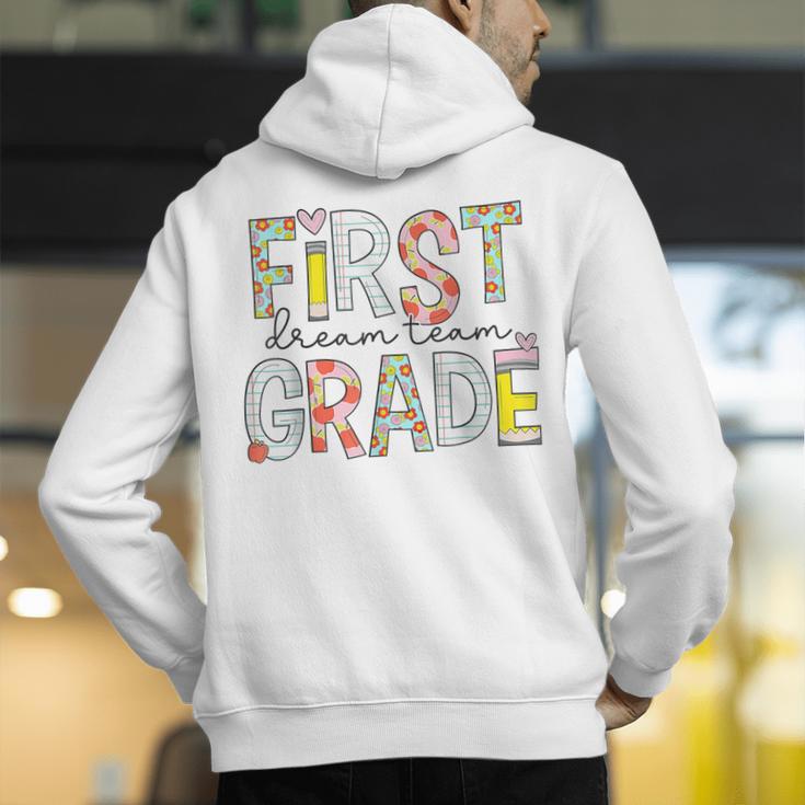 First Grade Dream Team 1st Grade Teacher First Day Of School Men's Hoodie Back Print, First Grade Teacher Hoodies, funny gift