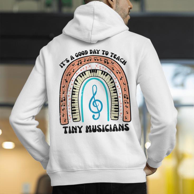 Good Day To Teach Tiny Musicians Piano Music Teacher Women Men's Hoodie Back Print, funny gift