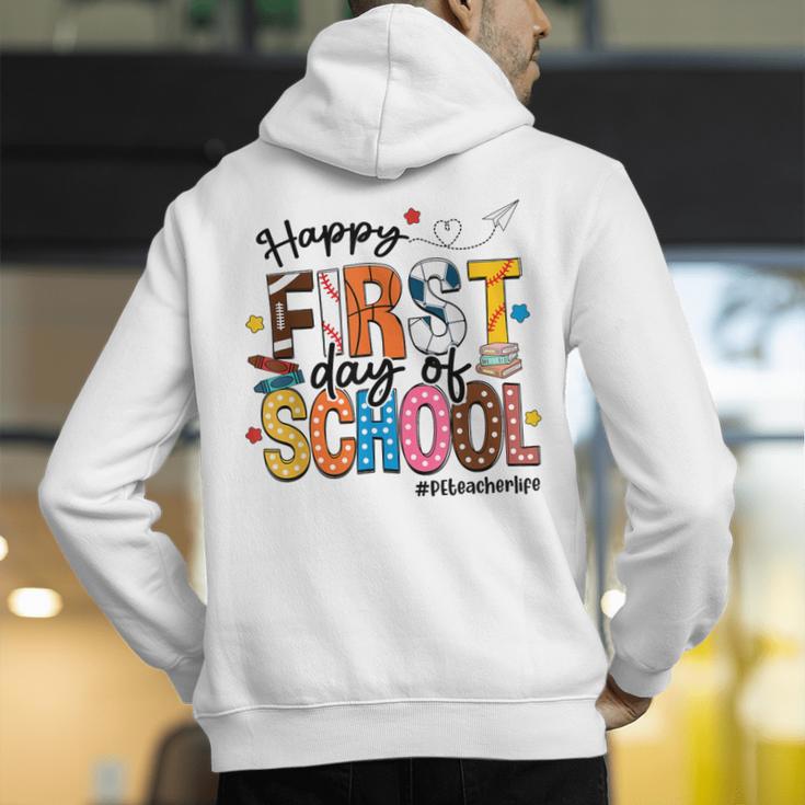 Happy First Day Of School PE Teacher Life Back To School Men's Hoodie Back Print, Pe Teacher Hoodies, funny gift