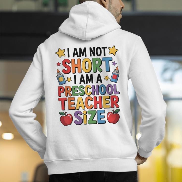 I'm Not Short I'm A Preschool Teacher Size Quote Women Men's Hoodie Back Print, funny gift I'm Not Short I'm A Preschool Teacher Size Quote Women Men's Hoodie Back Print, funny gift