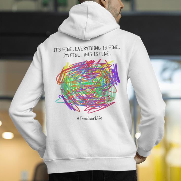 It's Fine Everything Is Fine I'm Fine Pre K Teacher Life For Men Women Girls Kids Men's Hoodie Back Print, funny gift It's Fine Everything Is Fine I'm Fine Pre K Teacher Life For Men Women Girls Kids Men's Hoodie Back Print, funny gift