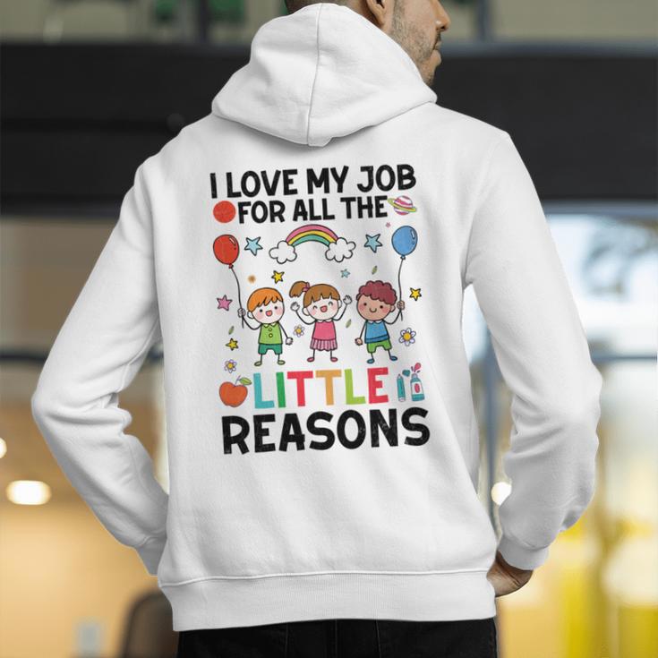 Love Job For Little Reasons Daycare Teacher Graphic Men's Hoodie Back Print, funny gift Love Job For Little Reasons Daycare Teacher Graphic Men's Hoodie Back Print, funny gift