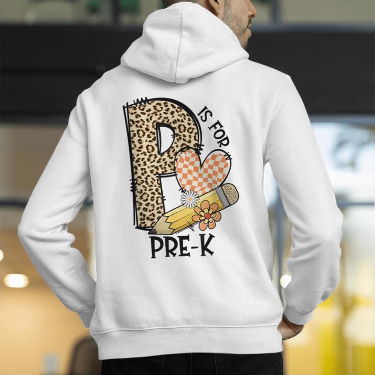 P Is For Pre K Teacher Leopard First Day Of School For Men Women Girls Kids Men's Hoodie Back Print, funny gift P Is For Pre K Teacher Leopard First Day Of School For Men Women Girls Kids Men's Hoodie Back Print, funny gift