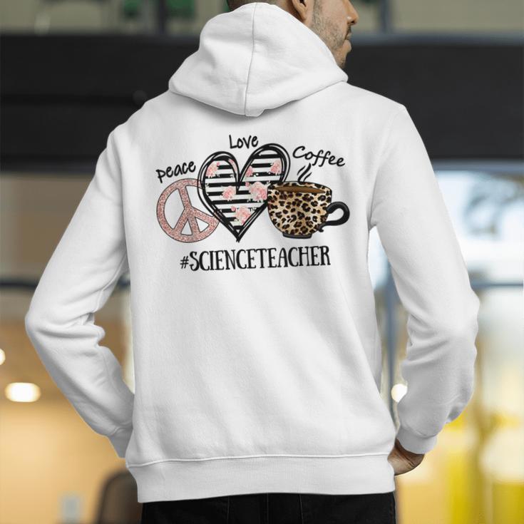 Peace Love Coffee Science Teacher Men's Hoodie Back Print, Science Teacher Hoodies, funny gift Peace Love Coffee Science Teacher Men's Hoodie Back Print, Science Teacher Hoodies, funny gift