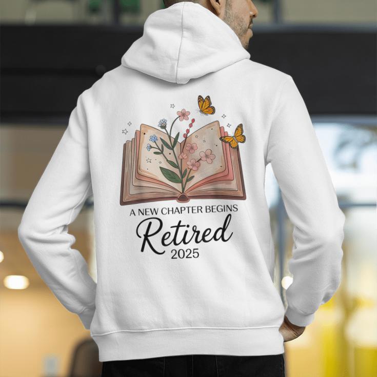 Retired 2025 A New Chapter Begins Retirement Teacher Book Men's Hoodie Back Print, funny gift
