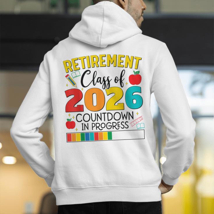 Retirement Class Of 2026 Countdown In Progress Teacher Men's Hoodie Back Print, funny gift Retirement Class Of 2026 Countdown In Progress Teacher Men's Hoodie Back Print, funny gift