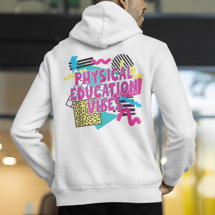 Retro Physical Education Vibes Gym Teacher Phys Ed Teacher Men's Hoodie Back Print, funny gift