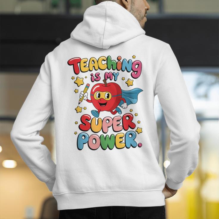 Retro Teaching Is My Superpower Apple Teacher Appreciation Men's Hoodie Back Print, funny gift