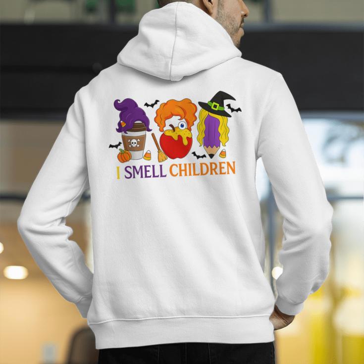 I Smell Children Witch Teacher Halloween Trick Or Teach Men's Hoodie Back Print, funny gift I Smell Children Witch Teacher Halloween Trick Or Teach Men's Hoodie Back Print, funny gift