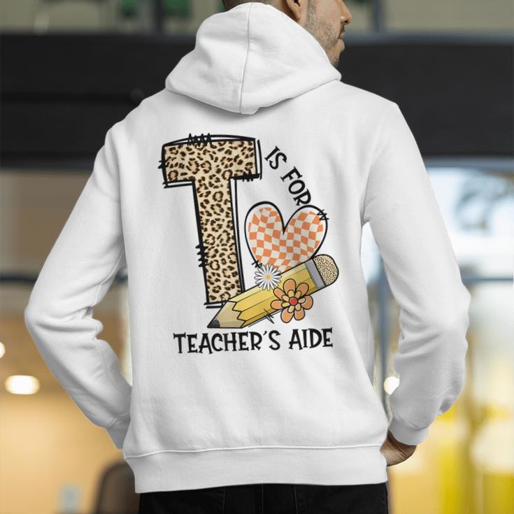 T Is For Teacher’s Aide Back To First Day Of School Leopard Men Women Girls Kids Men's Hoodie Back Print, funny gift T Is For Teacher’s Aide Back To First Day Of School Leopard Men Women Girls Kids Men's Hoodie Back Print, funny gift
