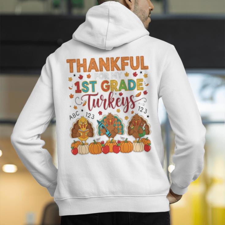 Teach Thanksgiving Teacher Thankful For My 1st Grade Turkeys Men's Hoodie Back Print, funny gift Teach Thanksgiving Teacher Thankful For My 1st Grade Turkeys Men's Hoodie Back Print, funny gift