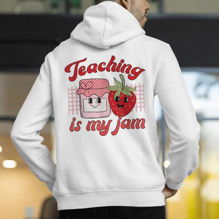 Teaching Is My Jam Cute Strawberry For Women Teachers Men's Hoodie Back Print, funny gift Teaching Is My Jam Cute Strawberry For Women Teachers Men's Hoodie Back Print, funny gift