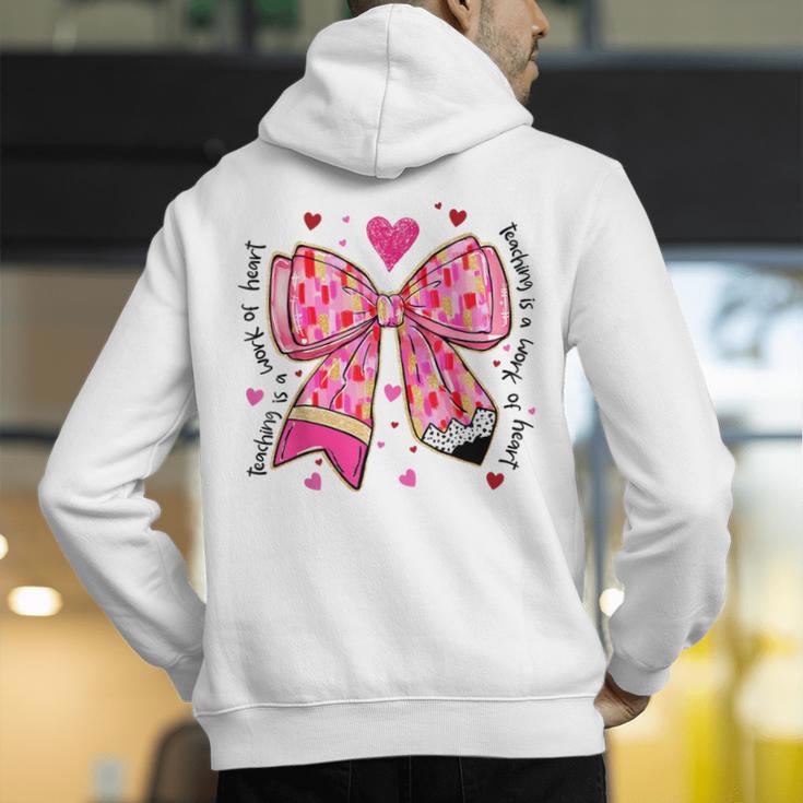 Teaching Is A Work Of Heart Pencil Bow Teacher Valentine Men's Hoodie Back Print, funny gift Teaching Is A Work Of Heart Pencil Bow Teacher Valentine Men's Hoodie Back Print, funny gift