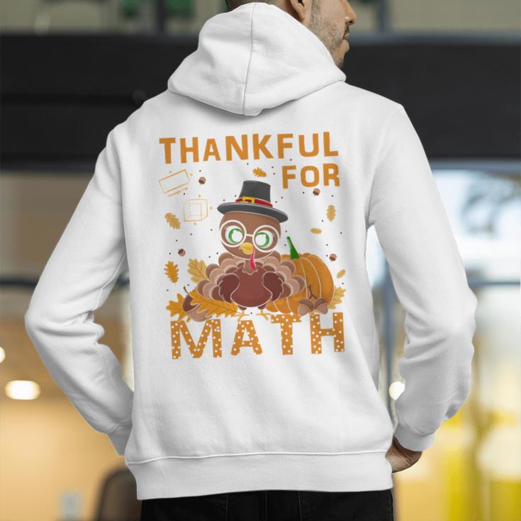 Thankful Math Turkey Teacher Happy Thanksgiving Men's Hoodie Back Print, funny gift