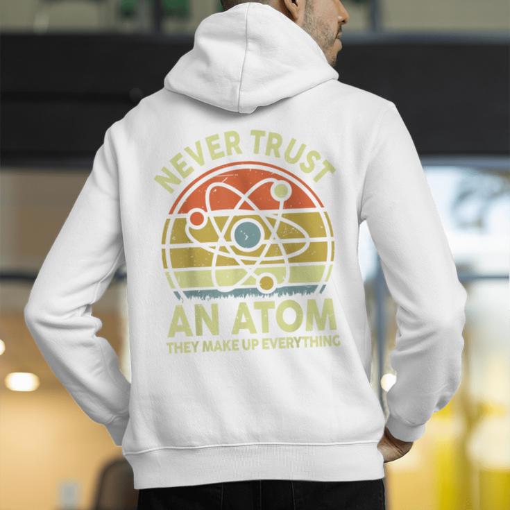 Never Trust An Atom Physics Jokes Science Teacher Men's Hoodie Back Print, Science Teacher Hoodies, funny gift Never Trust An Atom Physics Jokes Science Teacher Men's Hoodie Back Print, Science Teacher Hoodies, funny gift