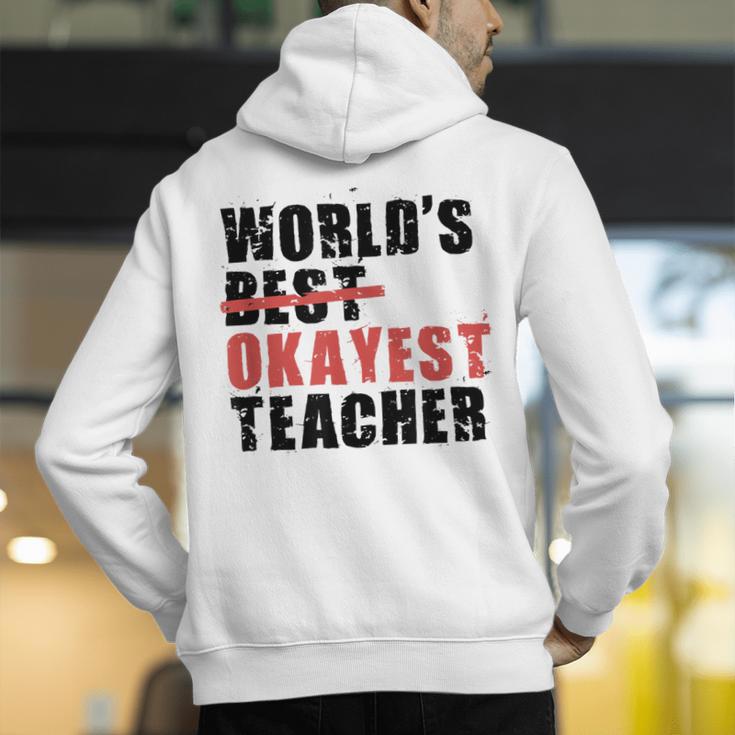 World's Best Okayest Teacher ACY025a For Men Women Men's Hoodie Back Print, funny gift World's Best Okayest Teacher ACY025a For Men Women Men's Hoodie Back Print, funny gift
