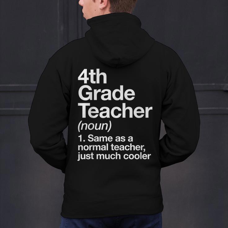 4th Grade Teacher Definition Back To School First Day Men's Hoodie Back Print, First Grade Teacher Hoodies, 4th Grade Teacher Hoodies, gift for family, gift for coworker