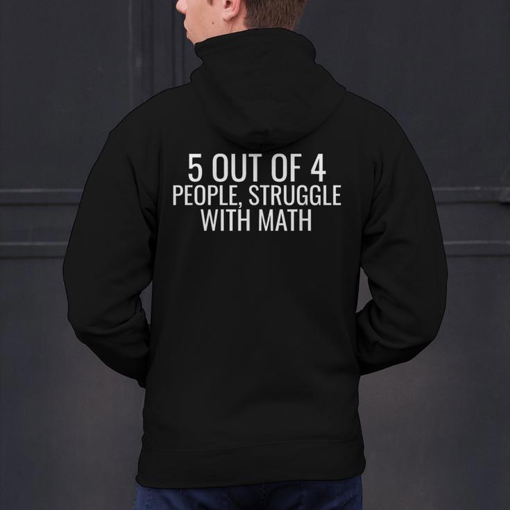 5 Out Of 4 People Struggle With Math Math Teacher Men Men's Hoodie Back Print, gift for family, gift for coworker 5 Out Of 4 People Struggle With Math Math Teacher Men Men's Hoodie Back Print, gift for family, gift for coworker