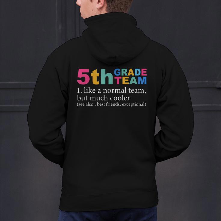 5th Grade Team Like A Normal Team But Much Cooler Teacher Men's Hoodie Back Print, gift for family, gift for coworker 5th Grade Team Like A Normal Team But Much Cooler Teacher Men's Hoodie Back Print, gift for family, gift for coworker