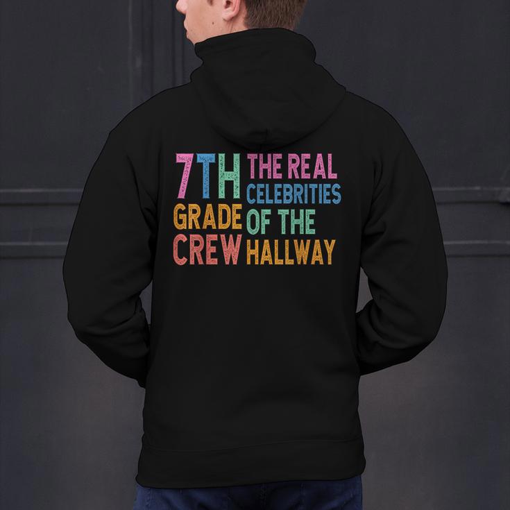 7th Grade Crew The Real Celebrities Of The Hallway Teacher Men's Hoodie Back Print, gift for family, gift for coworker
