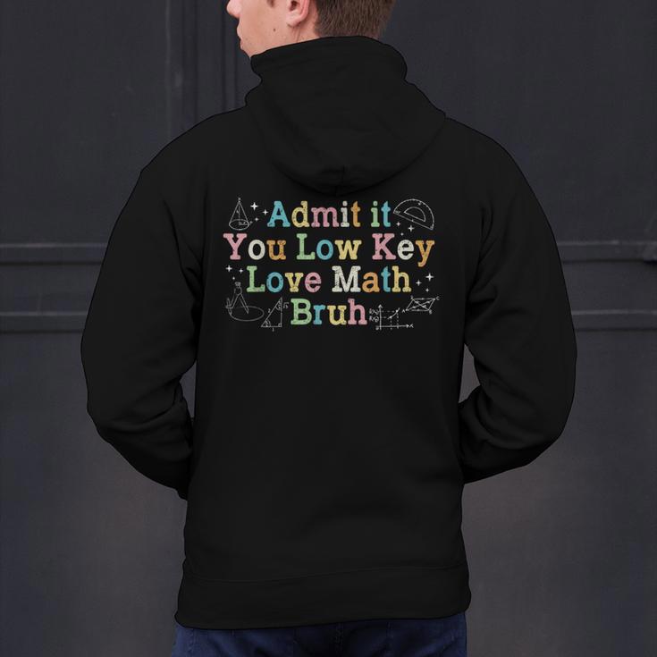 Admit It You Low Key Love Math Bruh Meme Math Teacher Men's Hoodie Back Print, gift for family, gift for coworker Admit It You Low Key Love Math Bruh Meme Math Teacher Men's Hoodie Back Print, gift for family, gift for coworker