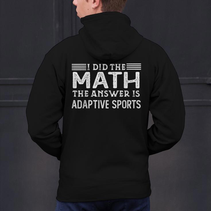The Answer Is Adaptive Sports Math Teacher Student Men Women Kids Men's Hoodie Back Print, gift for family, gift for coworker The Answer Is Adaptive Sports Math Teacher Student Men Women Kids Men's Hoodie Back Print, gift for family, gift for coworker