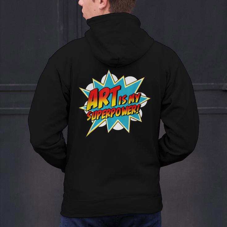 Art Is My Superpower Comic Artist Art Teacher Superhero Men's Hoodie Back Print, gift for family, gift for coworker Art Is My Superpower Comic Artist Art Teacher Superhero Men's Hoodie Back Print, gift for family, gift for coworker