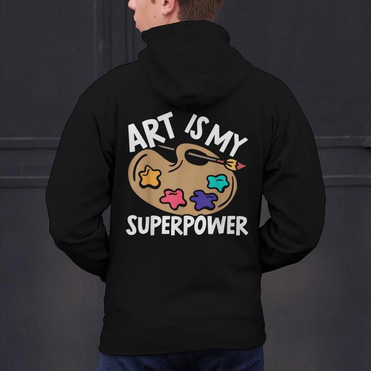 Art Is My Superpower Art Teacher Artist Painter Painting Men's Hoodie Back Print, gift for family, gift for coworker Art Is My Superpower Art Teacher Artist Painter Painting Men's Hoodie Back Print, gift for family, gift for coworker