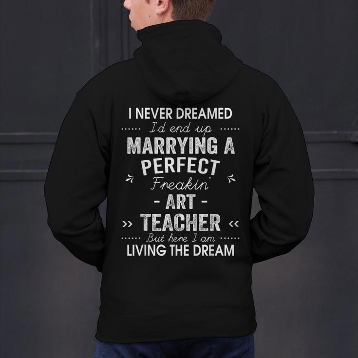 Art Teacher Christmas Xmas Never Dreamed Marrying Men's Hoodie Back Print, gift for family, gift for coworker Art Teacher Christmas Xmas Never Dreamed Marrying Men's Hoodie Back Print, gift for family, gift for coworker