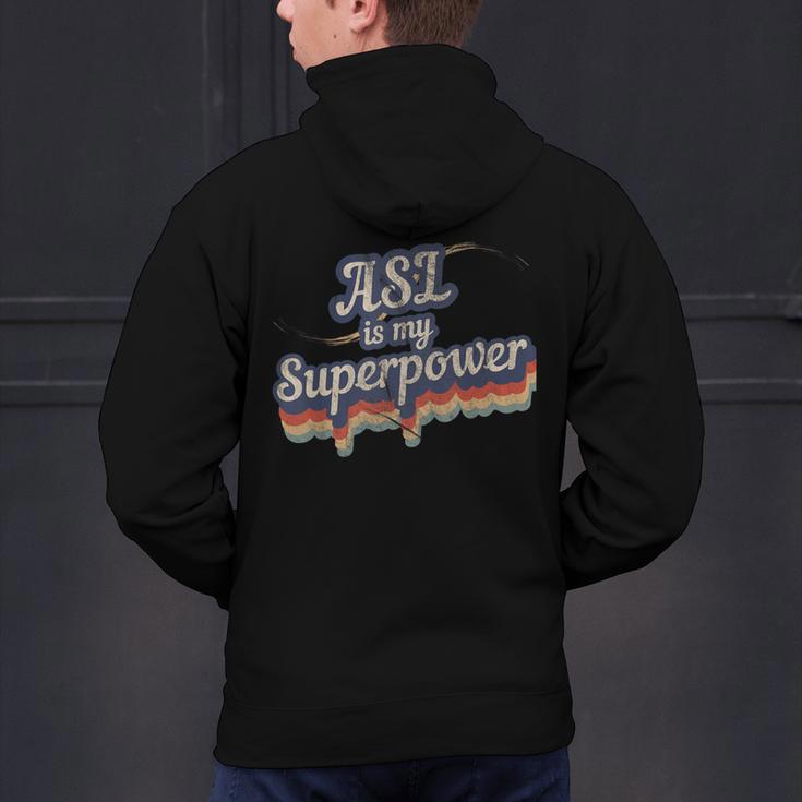 ASL Is My Superpower ASL Teacher Shirt T-Shirt Men's Hoodie Back Print, gift for family, gift for coworker ASL Is My Superpower ASL Teacher Shirt T-Shirt Men's Hoodie Back Print, gift for family, gift for coworker