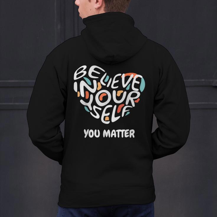Believe In Yourself YOU MATTER Teachers Big Heart Men's Hoodie Back Print, gift for family, gift for coworker